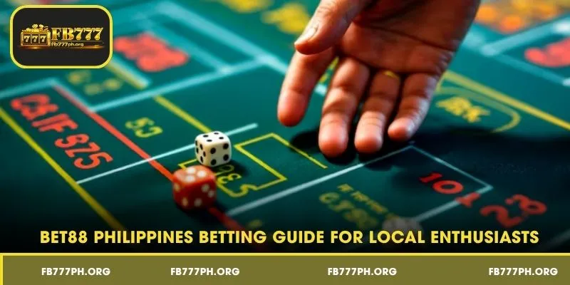 Bet88 Philippines Betting Guide for Local Enthusiasts