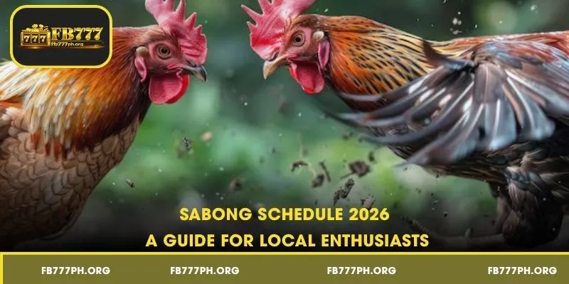 Sabong Schedule 2026: A Guide for Local Enthusiasts